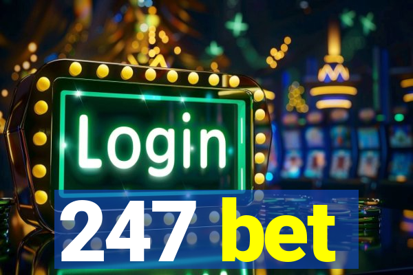 247 bet